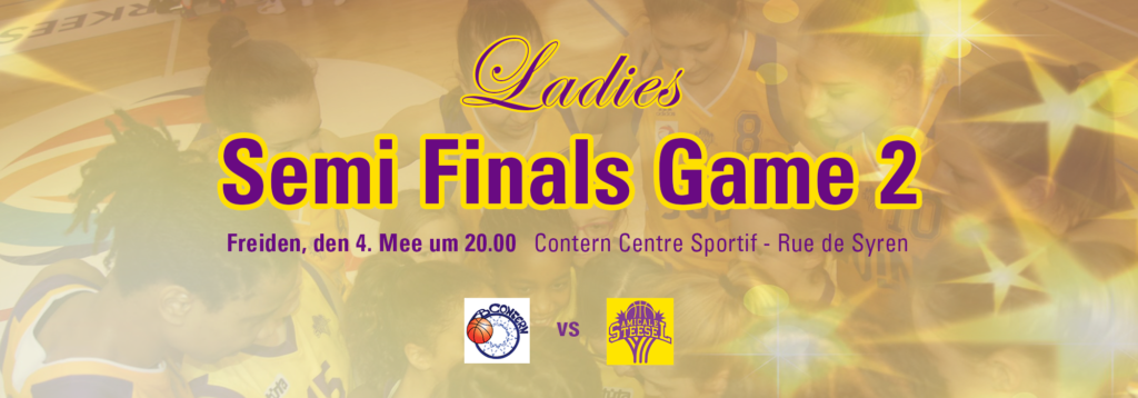 Ladies Semi Finals Game 2